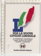 PO5053B# POLITICA - PARTITO LIBERALE ITALIANO - 18° CONGRESSO NAZIONALE TORINO  No VG - Partiti Politici & Elezioni
