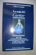 PEV/14 Gilbert Gautier LA SAGA DEI CARTIER 1847-1987 "gioielliere Dei Re" Sperling & Kupfer 1980/autografato/GIOIELLI - Arte, Antigüedades