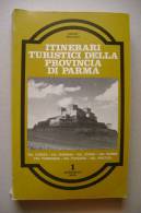 PEV/29 E.Dall'Olio ITINERARI TURISTICI DELLA PROVINCIA DI PARMA 1975/LANGHIRANO/RANZANO - Turismo, Viaggi