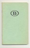 SNCB - Petit Cahier Ligné Avec Logo "B" Vierge (b99) - Ferrocarril & Tranvías