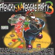 IT'S A FRENCHY SKA REGGAE PARTY 3 - 2 CD - CAMELEONS - MARCEL Et Son ORCHESTRE - BURNING HEADS - RUDA SALSKA - Reggae