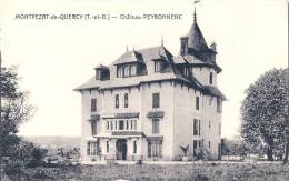 Montpezat De Quercy  Château Peyronnenc Neuve Excellent état - Montpezat De Quercy