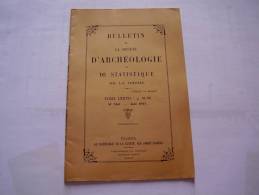 Châteaux & Hôtels Habités De La Drôme;traces Gallo-romaines En Gervanne;BMS De Valence.Bulletin D'Archéologie Drôme... - Rhône-Alpes