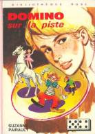 Domino Sur La Piste De Suzanne Pairault - Bibliothèque Rose - 1975 - Biblioteca Rosa