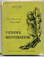 Edmond BABIN, Vendée Mystérieuse En Suivant Le Lay Doux-coulant 1966 - Pays De Loire