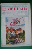 RA#08#03 LE VIE D'ITALIA 1930/TOBAGO/S.MICHELE OLIVETTA/TRIESTE/VERUCCHIO/ERITREA/TIONE - Turismo, Viaggi