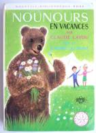 BIBLIOTHEQUE ROSE HACHETTE 247 - NOUNOURS EN VACANCES - C LAYDU - ORTF - BONNE NUIT LES PETITS  Enfantina - Bibliotheque Rose