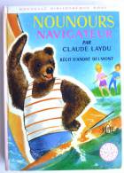 BIBLIOTHEQUE ROSE HACHETTE 264 - NOUNOURS NAVIGATEUR - C LAYDU - ORTF - BONNE NUIT LES PETITS  Enfantina - Bibliothèque Rose