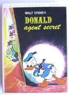 BIBLIOTHEQUE ROSE HACHETTE - DONALD AGENT SECRET - WALT DISNEY  Enfantina - Biblioteca Rosa