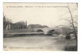 LE  VAUCLUSE  ILLUSTRE  /  BOLLÈNE  /  PONT  SUR  LE  LEZ  ET  CHAPELLE  NOTRE-DAME  /  Edit.  LANG , Orange  N° 17 - Bollene