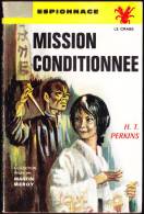 Le Crabe Espionnage N° 9 - Mission Conditionnée - H.T. Perkins - Autres & Non Classés