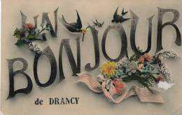 ( CPA 93 )  DRANCY  /  Un Bonjour De Drancy  - - Drancy