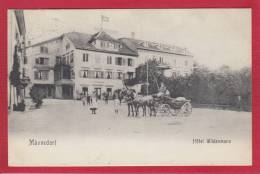 MÄNNEDORF HOTEL WILDENMANN, LICHTDRUCK 1907 - Dorf