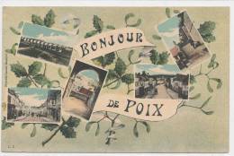 80 // Bonjour De POIX    Multivues   Colorisée - Poix-de-Picardie