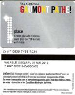 @+ CINECARTE Pathé Gaumont - 1 Place - Verso Lettre D (31 Mai 2012) - Entradas De Cine