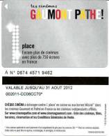 @+ CINECARTE Pathé Gaumont - 1 Place - Verso Lettre A (31 Aout 2012) - Cinécartes