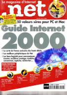 C1 Le Magazine D INTERNET. NET # 38 GUIDE INTERNET 2000 Cyber GEEK Avec CD Rom - Computers