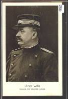 ARMEE SUISSE - ULRICH WILLE - GENERAL DER SCHWEIZ. ARMEE 1914  - TB - Wil