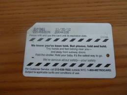 Ticket De Métro - Bus MTA "Metrocard / We Know You've Been Told. But Please, Fold And Hold" New York Etats-Unis USA - Mundo