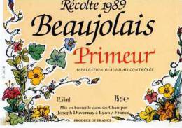 Etiquette De Vin Beaujolais Primeur Recolte 1989 Chais Joseph Duvernay Lyon - Beaujolais