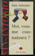 {74769} San-Antonio, Moi, Vous Me Connaissez ? , 05/1995  ; A. Siauve . " En Baisse " - San Antonio