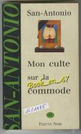 {74619} San-Antonio, Mon Culte Sur La Commode , 05/1995 ; A. Siauve . " En Baisse " - San Antonio