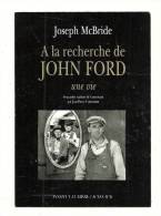 Publicité, A La Recherche De John Ford - Joseph Mc Bride - (Institut Lumière - Acte Sud) - Autres & Non Classés