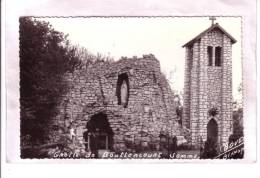 80 - Bouttencourt            Grotte - Chaulnes