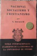 Nacional Socialismo Y Cristianismo N.Micklem - Sonstige & Ohne Zuordnung