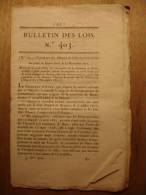 BULLETIN DES LOIS N°403 De 1811 - EGLISE COLLEGE AUTIN EN CHAPELLE LEMAN SUISSE DESERTEURS REFRACTAIRES TITULAIRES CURES - Décrets & Lois