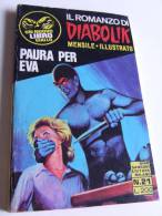 P070 Romanzo Diabolik, Paura Per Eva, Kant, Mensile Illustrato, Sansoni Editore, 21 Febbraio 1970, Buonissime Condizioni - Action & Adventure