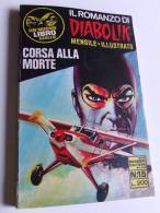 P075 Romanzo Diabolik, Corsa Alla Morte, Mensile Illustrato, Sansoni Editore, N.15 Agosto 1970, Buonissime Condizioni - Action & Adventure