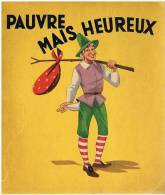 [ENFANTINA]  PAUVRE MAIS HEUREUX  EDITIONS RENE TOURET COLLECTION HARMONIE - Racconti