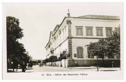 BEJA - Edificio Das Repartições Públicas ( Ed. Pap. Correia Nº 33)carte Postale - Beja