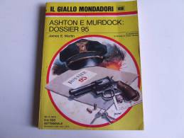 P126 Collana I Gialli Mondadori, N.1400, Ashton E Murdock: Dossier 95, Giallo Poliziesco, Vintage - Policiers Et Thrillers