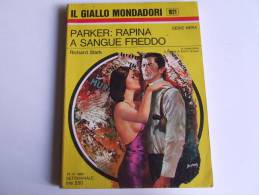 P127 Collana I Gialli Mondadori, N.1021, Parker: Rapina A Sangue Freddo, Stark, 1968, Giallo Poliziesco, Vintage - Policiers Et Thrillers