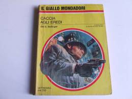 P131 Collana I Gialli Mondadori, N.957, Caccia Agli Eredi, Ballinger, 1967, Giallo Poliziesco, Vintage - Thrillers