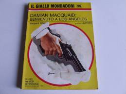 P132 Collana I Gialli Mondadori, N.1415, Damian Macquaid: Benvenuto A Los Angeles, 1976, Giallo Poliziesco, Vintage - Policíacos Y Suspenso