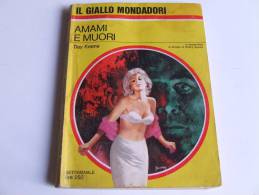 P133 Collana I Gialli Mondadori, N.974, Amami E Muori, Keene, 1967, Giallo Poliziesco, Vintage - Policiers Et Thrillers