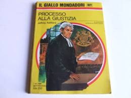 P135 Collana I Gialli Mondadori, N.1022, Processo Alla Giustizia, Ashford, 1968, Giallo Poliziesco, Vintage - Policíacos Y Suspenso