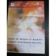 O.F.D.T. : Usages De Drogues En Aquitaine, Évolution & Tendances (Trend 2002) - Geneeskunde & Gezondheid