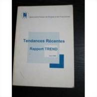 O.F.D.T. : Tendances Récentes, Rapport Trend 2000 - Médecine & Santé