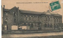 ( CPA 93 )  PAVILLONS-SOUS-BOIS  /  La Mairie Et Les Écoles  - - Les Pavillons Sous Bois