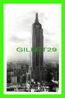 NEW YORK CITY, NY - EMPIRE STATE BUILDING, HIGHEST BLDG. IN THE WORLD - SAWYER SCENIC PHOTOS - - Empire State Building