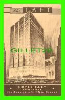 NEW YORK CITY, NY - HOTEL TAFT - TRAVEL  In 1937 - - Bar, Alberghi & Ristoranti