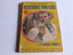 P242 Mister Sharkey Torna A Casa, I Gialli Mondadori, 1a Edizione, 1956, N.412 - Policíacos Y Suspenso