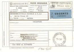 ITALIA, 1987, Bollettino Paccopostale Ordinario Da Cisterna Dele Friuli A  Materai, Affrancatura Mista - 1981-90: Storia Postale