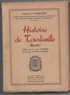 TOURLAVILLE  ( MANCHE ) - HISTOIRE DE TOURLAVILLE - 1943 - Normandie
