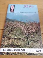 BT 622 LE ROUSSILLON - Languedoc-Roussillon