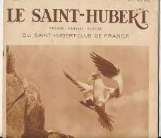 CHASSE "LE SAINT-HUBERT", N° 4 (1936) : Cerf, Rambouillet, Vénerie, Harles, Bécassines, Sologne, Chiens, Cynologie... - Caccia/Pesca